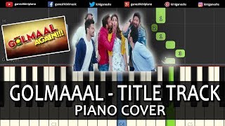 Golmaal Title Track Song Golmaal Again | Piano Cover Chords Instrumental By Ganesh Kini
