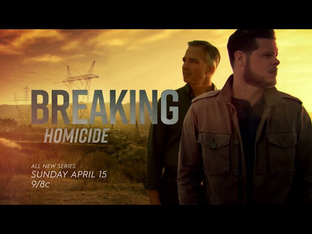 Breaking Homicide – All New Series Sunday, April 15 9/8c