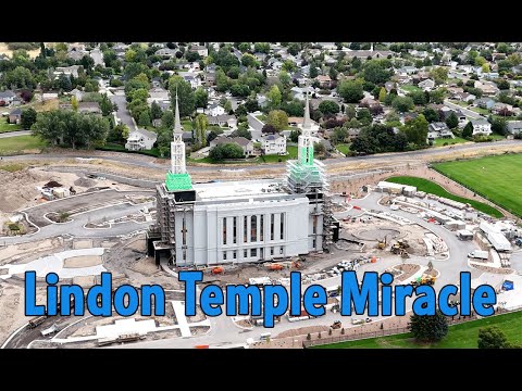The Lindon Temple Miracle