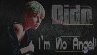 Dido - I&#39;m No Angel