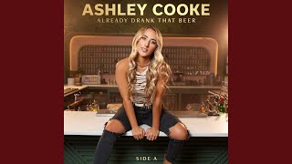 Ashley Cooke Never Til Now