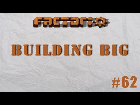 Factorio Building Big Episode 62 - New Electric Engine Layout!