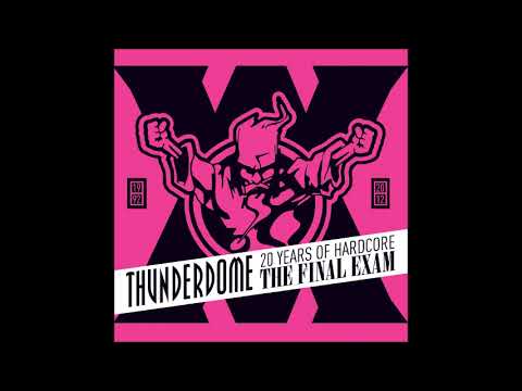 Thunderdome   The Final Exam 20 Years Of Hardcore  2012 3 CD