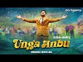 UNGA ANBU Jeswin Samuel New Tamil Christian Song 4k