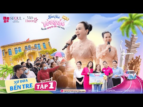 Hành Trình Tỏa Sắc Mùa 3 - Tập 1 | Xứ Dừa Đẹp Quá - Seoul Center Có Mặt Rồi Đây!