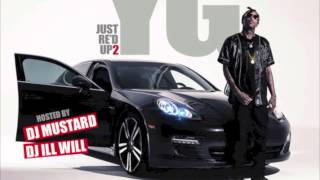 Yg - Yo Pussy Feat. Raw Smoov D Lo &amp; John Heart (Just Re&#39;d Up 2)