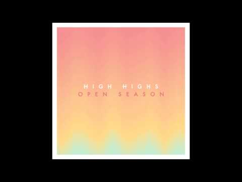 High Highs - Pines