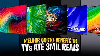 Top 5 TVs Até 3 Mil Reais para Comprar em 2024! Custo-Benefício ✅