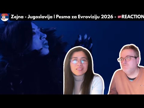 Zejna - Jugoslavija | Pesma za Evroviziju 2026 - 🇩🇰REACTION