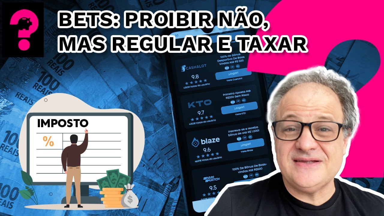 Bets: proibir não, mas regular e taxar | Economia está em tudo! #300