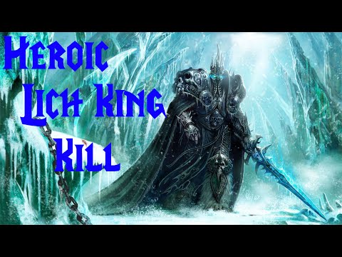 25 Heroic Lich King Kill + Ending Cinematic