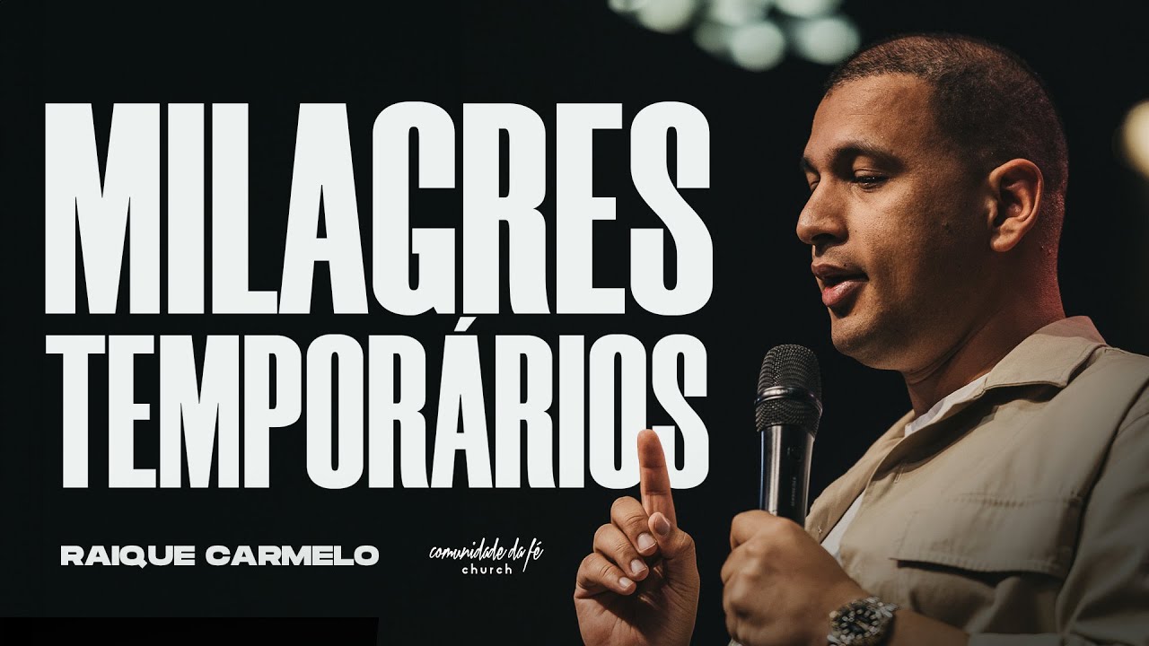 MILAGRES TEMPORÁRIOS | RAIQUE CARMELO