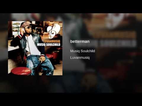 Video thumbnail for Betterman