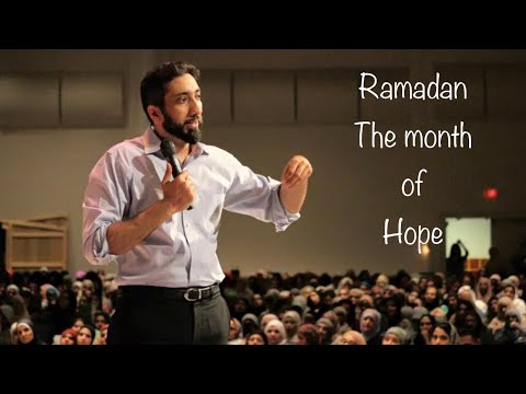 [RAMADAN] The month of hope | Allah is near | Lecture By Nouman Ali Khan