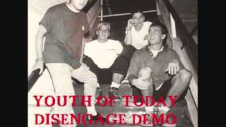YOUTH OF TODAY - Disengage DEMO