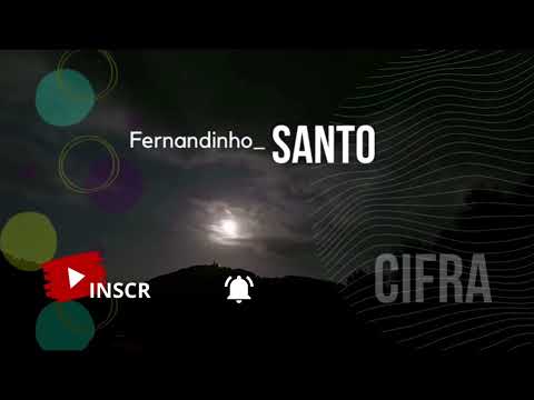 Santo - Fernandinho