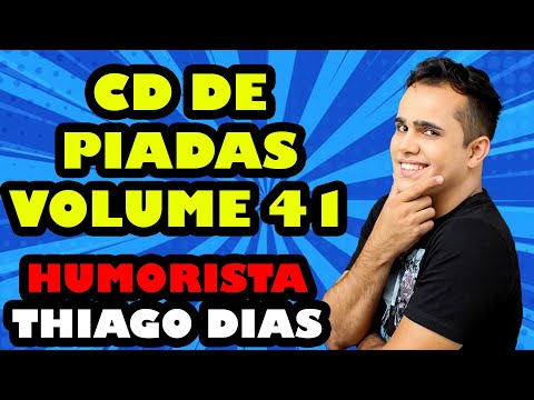 CD DE PIADAS ANIMADAS VOLUME 41- HUMORISTA THIAGO DIAS