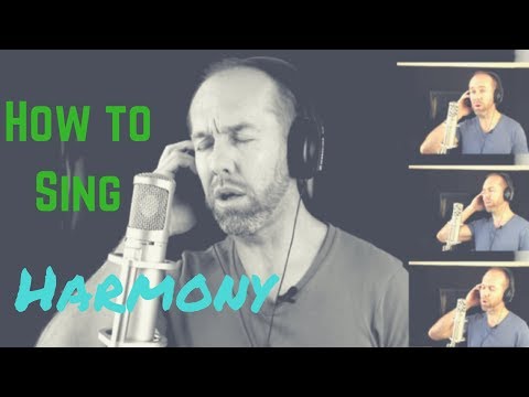 How to Sing Harmonies - Harmony Tutorial