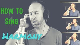 How to Sing Harmonies - Harmony Tutorial