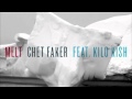 Chet Faker feat. Kilo Kish - Melt [HD] 