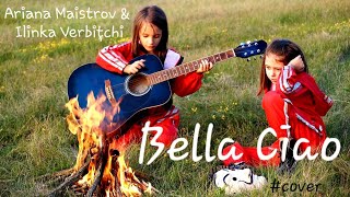 Ariana Maistrov &amp; Ilinka Verbițchi (SISNBRO) - Bella Ciao
