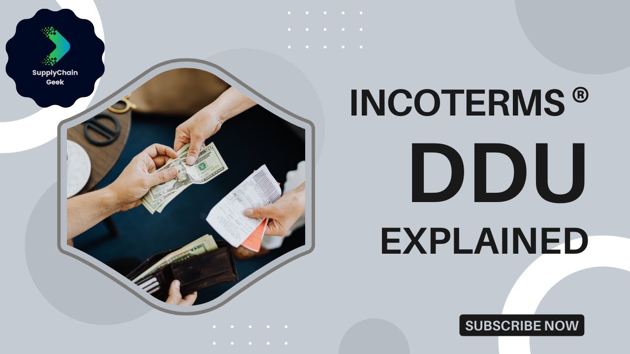 DDU | Incoterms® 2020 Explained for Beginners | 2023 | Delivered Duty Unpaid