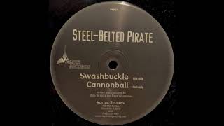 Swashbuckle - Steelbelted Pirate | Vortex Records [2001]