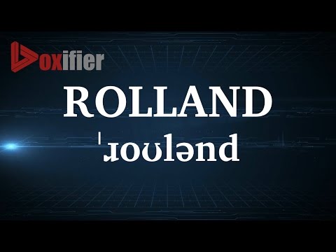 English Pronunciation of Rolland - Voxifier.com