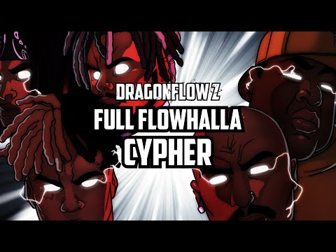 No Cuts No sponsors - Full Flowhalla Cypher | Dragonflow Z Soundtrack