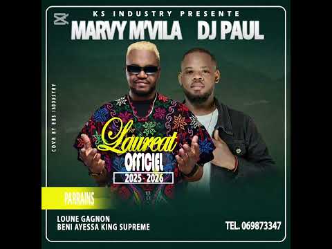 Marvy mvila feat Dj Paul lauréat 2k25_2k26