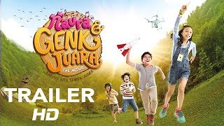 NAURA DAN GENK JUARA THE MOVIE– OFFICIAL TRAILER ( 16 NOVEMBER 2017 DI BIOSKOP)