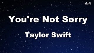 You&#39;re Not Sorry  - Taylor Swift Karaoke【No Guide Melody】