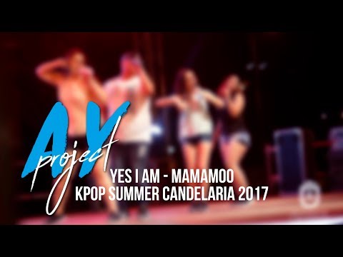 Yes I Am - MAMAMOO | KPOP Summer Candelaria 2017 [Dance Cover]
