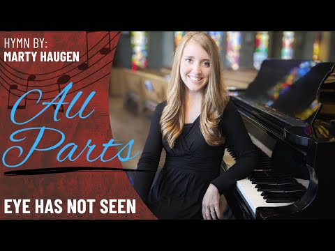 Eye Has Not Seen (All Parts)