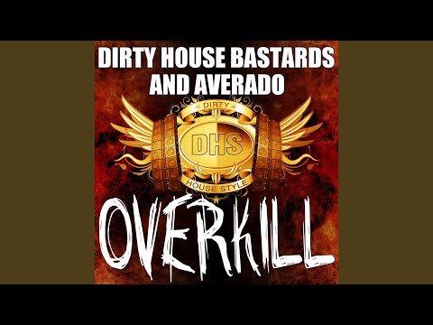 Overkill (Original Mix)