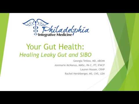 Your Gut Health: Healing Leaky Gut & SIBO Presentation 11/28/17
