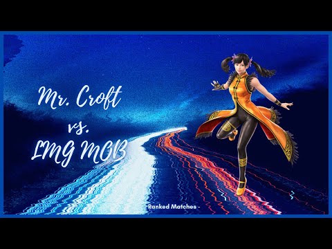 Mr. Croft vs. LMG MOB - Ranked Matches
