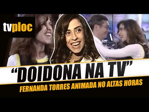 VÍDEO PARA RIR MUITO • Fernanda Torres parecia bêbada no Altas Horas com Ivete, Nando Reis, O Rappa