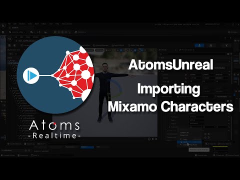 AtomsUnreal - Importing Mixamo Characters