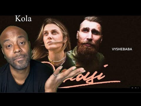 Uncle Momo reacts to Vyshebaba & KOLA - To Daughter