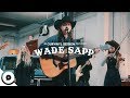 Wade Sapp Keep On Truckin OurVinyl Sessions