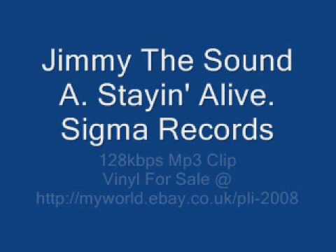 Jimmy The Sound - Stayin' Alive / Burning Zone - Sigma Records - Hardstyle / Hardtrance