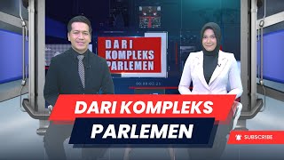 DARI KOMPLEKS PARLEMEN (EPISODE 10 TAHUN 2025)