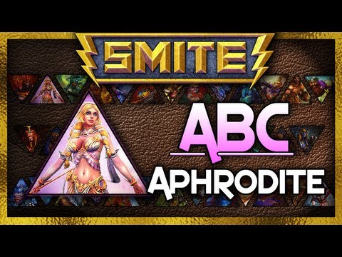 SMITE: ABC Series - Aphrodite - Alphabetical God Joust #5