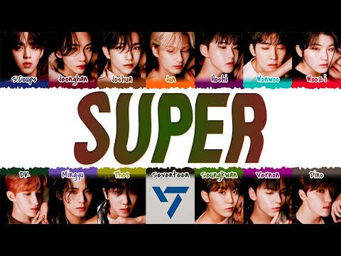 SEVENTEEN Super (Lyrics) (세븐틴 손오공 가사)
