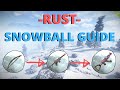 How-To SNOWBALL In Rust! [GUIDE]