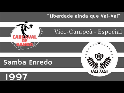 Samba Enredo do Carnaval de 1997 - Vai-Vai (SP)