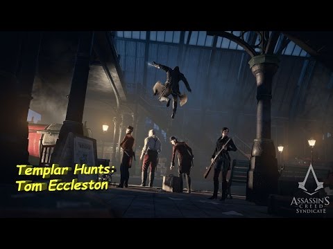 Assassin's Creed Syndicate Side Quest -  Templar Hunts Tom Eccleston