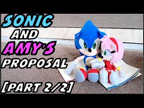 Sonic Plush Adventures - Sonic and Amy's Proposal [PART 2/2]