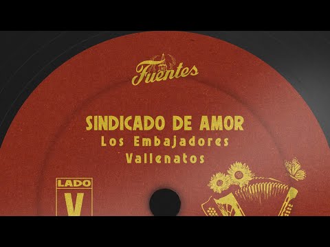 Los Embajadores Vallenatos - Sindicado De Amor (Letra) | Vallenato